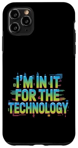 I'm In It For The Technology �v���O���}�R���s���[�^ |- �X�}�z�P�[�X iPhone 11 Pro Max �p