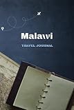MALAWI: TRAVEL JOURNAL, Tourism Journal, 110 blank pages, 6x9 inch - OUAKRIM Traveling 