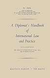 A Diplomat’s Handbook of International Law and Practice