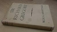 Sir Richard Gregory: His life and work B0007KFICI Book Cover