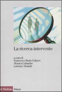 La ricerca-intervento. Prospettive, ambiti e