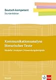 Stundenblätter Kommunikation untersuchen: Kopiervorlagen mit Downloadpaket Klassen 11-13 (Deutsch kompetent)