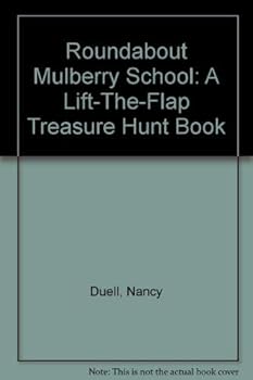 Paperback Roundabout Mulberry (Lift-The-Flap Treasure Hunt Book) Book