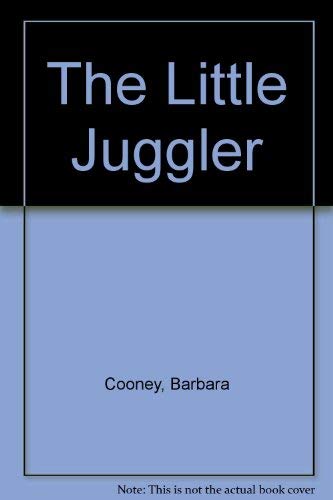 The Little Juggler 0803842392 Book Cover