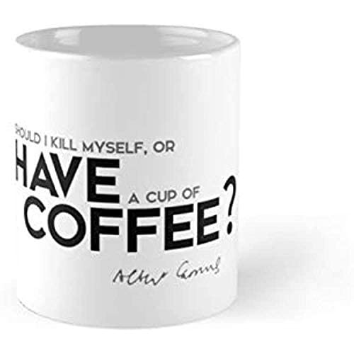 Los oráculos, ¿debo matarme a mí mismo, o tomar una taza de café? - Taza de Albert Camus (un tamaño)