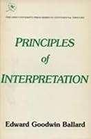 Principles Of Interpretation: Continental Thought Series, V5 (Series In Continental Thought) 0821406892 Book Cover
