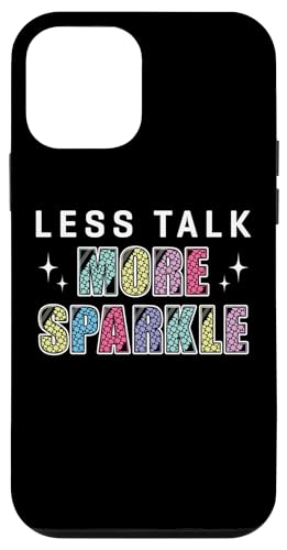 Less Talk More Sparkle �_�C�������h�y�C���e�B���O DIY �N���t�g ���[���A �X�}�z�P�[�X iPhone 12 mini �p