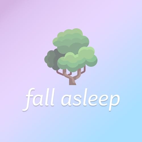 Fall Asleep Whilst I Talk About Trees | Send Me To Sleep