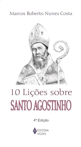 10 lições sobre Santo Agostinho