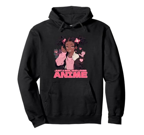 Black Girl Just A Girl Who Loves Anime Pullover Hoodie