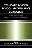 Standards-based School Mathematics Curricula (Studies in Mathematical Thinking and Learning Series)