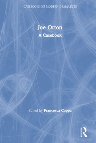Joe Orton (Casebooks on Modern Dramatists)