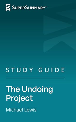 Study Guide: The Undoing Project by Michael Lewis (SuperSummary)