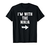 I’m With The Ninja Funny Halloween Couple Costume T-Shirt
