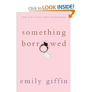 Something Borrowed B001G51KM0 Book Cover