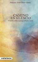 Camino en silencio 8412336445 Book Cover