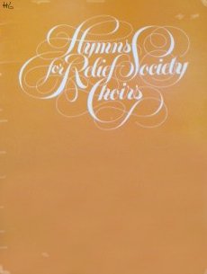 Hymns for Relief Society Choirs (SSA: Soprano Soprano Alto)