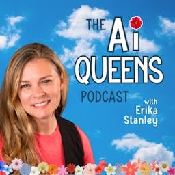 AI Queens: Smart AF AI Tools, Automation, & Business Tips with Erika Stanley cover art