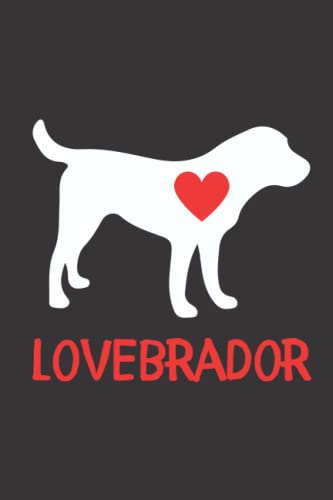 Funny Labrador Retriever Password Book: Lovebrador Log Book Records: Website Usermane Password Email Note, Website E-Mail Username and Password Keeper Logbook , Internet Username and Login Logbook -  Independently published