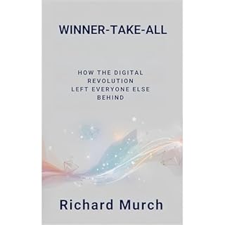Winner-Takes-All: Audiobook By Richard Murch cover art