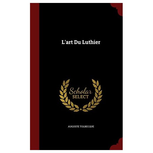 L'art Du Luthier