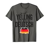 Photo Gallery i m not yelling ich spreche deutsch tedesco americano divertente maglietta Photo Gallery i m not yelling ich spreche deutsch tedesco americano divertente maglietta