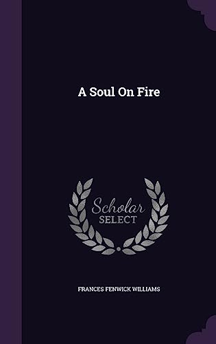 A Soul On Fire