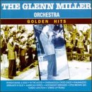 Golden Hits [Audio CD] Glenn Miller & His Orchestra