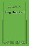 August Wilson's King Hedley II