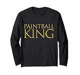 Paintball King Lustige Paintball-Ausrüstung für professionelle Paintballer Langarmshirt