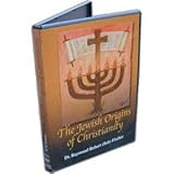The Jewish Origins of Christianity The Jewish Origins of Christianity