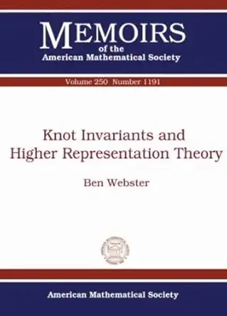 Knot Invariants and Higher Representation Theory book cover