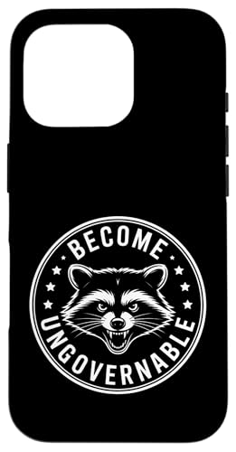 Funny Become Ungovernable Rebellious Raccoon �o�b�W �X�}�z�P�[�X iPhone 16 Pro �p