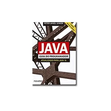 Capa do livro Java - Guia do Programador: Atualizado Para Java 16