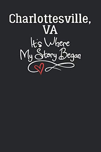 Amazon.co.jp: Charlottesville, VA It's Where My Story Began: 6x9 ...