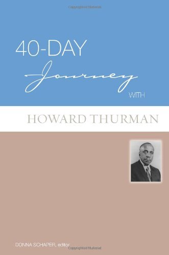 40-Day Journey with Howard Thurman