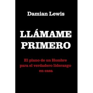 LL&Aacute;MAME PRIMERO Audiolibro Por Damian Lewis arte de portada