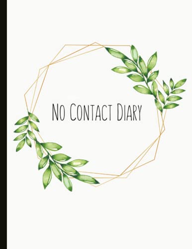 No Contact Diary: Journal and workbook, perfect for breaking off contact with exes after a break up or family members. Trackers, prompts, worksheets. ... for healing, regaining control and peace.