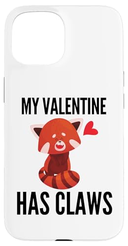 My Valentine Has Claws Red Panda Funny Valentines Bear Fun �X�}�z�P�[�X iPhone 15 �p