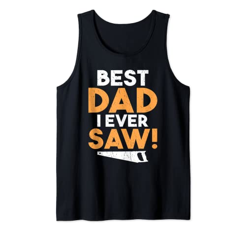 Best Dad Ever Handyman Woodwork Tank Top