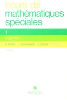 Paperback COURS DE MATHEMATIQUES SPECIALES. Tome 1, algèbre, 2ème édition Book