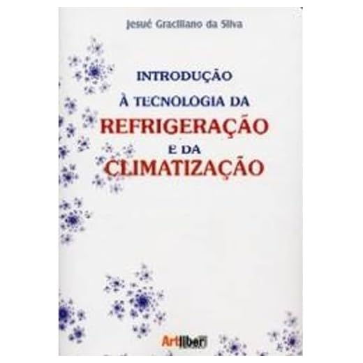 Introdução A Tecnologia Da Refrigeração E Da Climatização