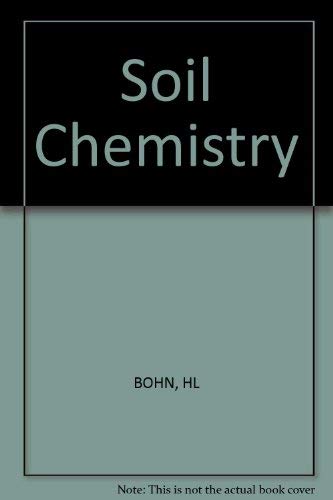 Soil Chemistry 0471040827 Book Cover