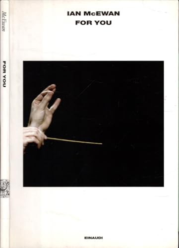 For You. The Librettoper Te. Il Libretto
