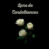 Photo Gallery livre de condoléances: carnet de deuil, 110 pages pour honorer la mémoire d un proche et recueillir les messages de soutien et de condoléances Photo Gallery livre de condoléances: carnet de deuil, 110 pages pour honorer la mémoire d un proche et recueillir les messages de soutien et de condoléances