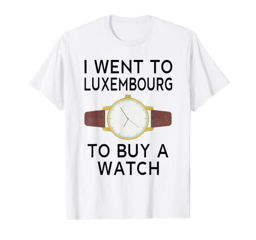 Souvenirs From Luxembourg Watches Brands T-Shirt
