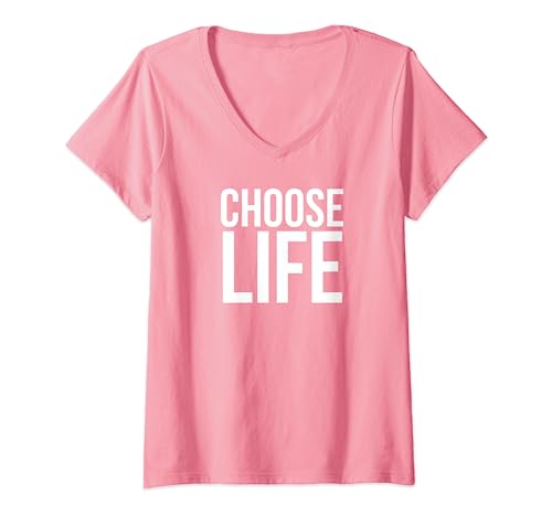Donna Maglietta con scritta "Choose Life", rosa, per uomo, donna, ragazzo, ragazza Maglietta con Collo a V