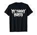 My Tummy Hurts Funny Death Metal Meme Metalhead Humor T-Shirt