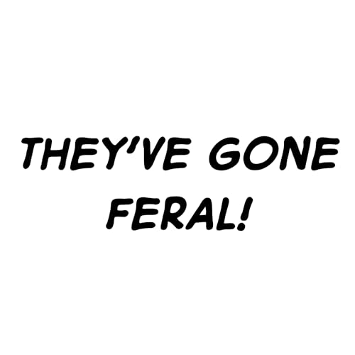 『They've gone feral』のカバーアート