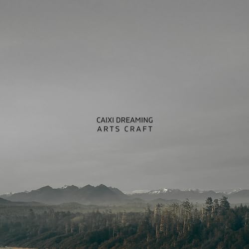 Caixi Dreaming